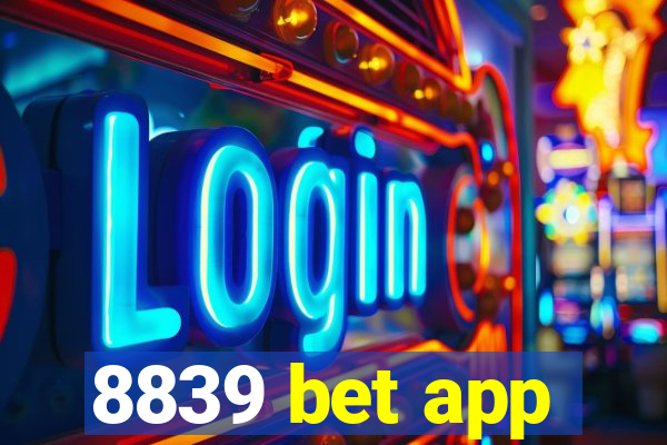 8839 bet app